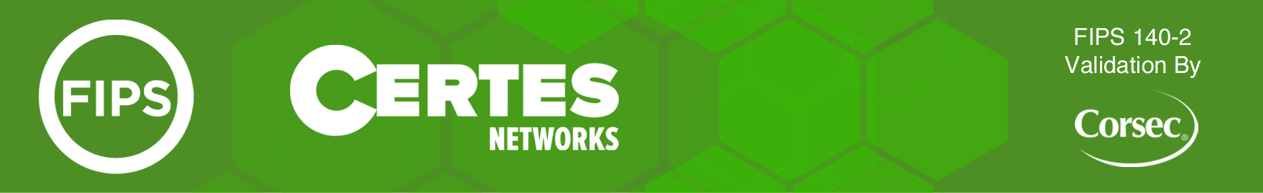 Certes FIPS Banner by Corsec